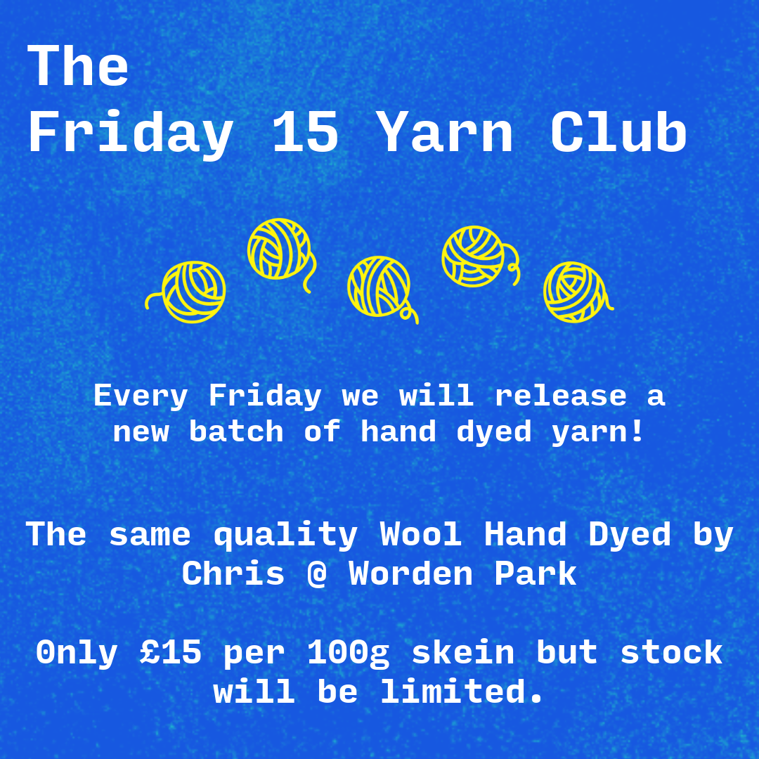 The Friday 15 Yarn Club